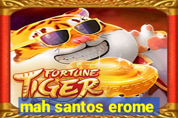 mah santos erome